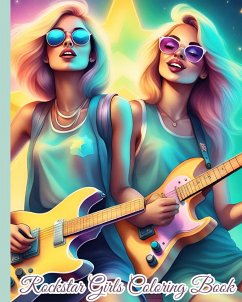 Rockstar Girls Coloring Book - Nguyen, Thy