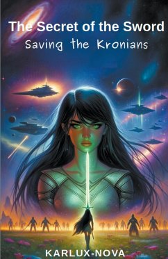The Secret of the Sword - Saving the Kronians - Nova, Karlux