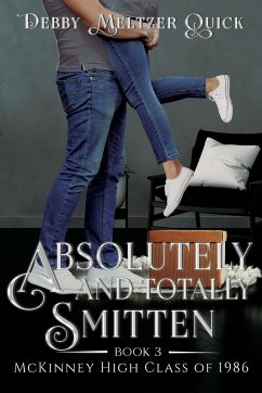 Absolutely and Totally Smitten - Meltzer Quick, Debby