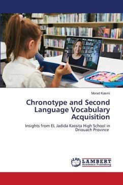 Chronotype and Second Language Vocabulary Acquisition - Kasmi, Morad