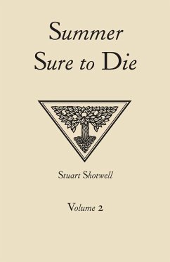 Summer Sure to Die - Shotwell, Stuart