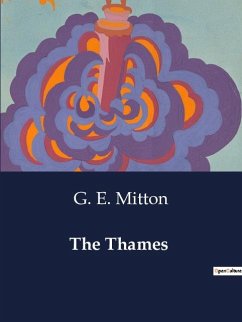 The Thames - Mitton, G. E.