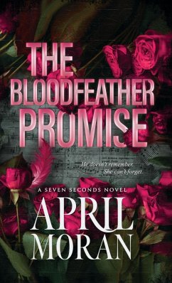 The Bloodfeather Promise - Moran, April