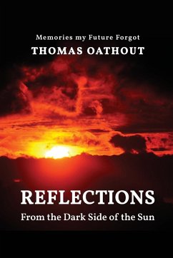 Reflections From The Dark Side Of The Sun - Oathout, Thomas