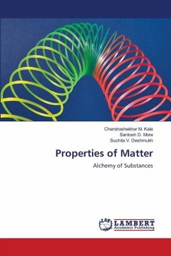 Properties of Matter - Kale, Chandrashekhar M.;More, Santosh D.;Deshmukh, Suchita V.