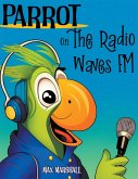 Parrot on the Radio Waves FM