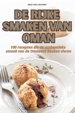 DE RIJKE SMAKEN VAN OMAN - Mees van Leeuwen