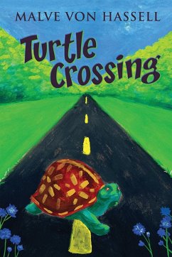 Turtle Crossing - Hassell, Malve Von