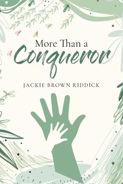 More Than A Conqueror - Brown Riddick, Jackie