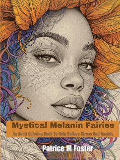 Mystical Melanin Fairies - Foster, Patrice M