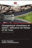 Changement climatique et santé : influence du temps et de l¿eau