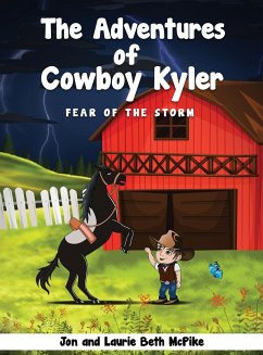 The Adventures of Cowboy Kyler - McPike, Jon; McPike, Laurie Beth