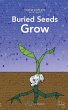 Buried Seeds Grow - Bild 1