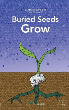 Buried Seeds Grow - Arts, Dstl