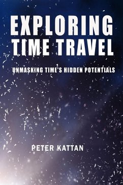Exploring Time Travel - Kattan, Peter