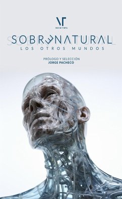 Sobrenatural: Los otros mundos (eBook, ePUB) - Zavala, Jorge Pacheco; de Tinta, Voz; Editores, Librerío