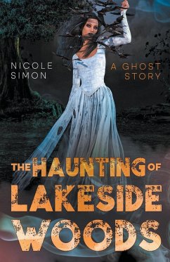 The Haunting of Lakeside Woods - Simon, Nicole