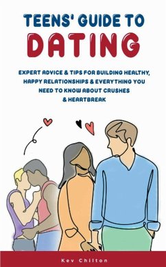 Teens' Guide to Dating - Chilton, Kev