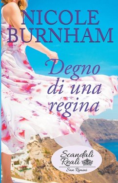 Degno di una regina - Burnham, Nicole