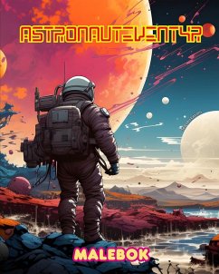 Astronauteventyr - Malebok - Kunstnerisk samling av romfartsmotiver - Editions, Spaceart