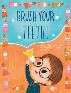 Brush Your Teeth! - That One Guy