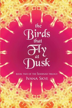 The Birds that Fly at Dusk - Skye, Ivana