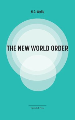 The New World Order - Wells, H. G.