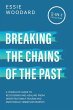 Breaking the Chains of the Past - Bild 1