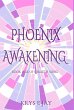 Phoenix Awakening - Bild 1