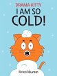 I Am So Cold! - Bild 1