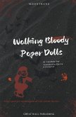 Walking Bloody Paper Dolls