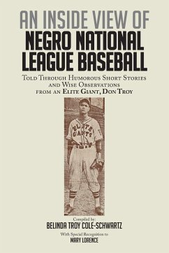 An Inside View of Negro National League Baseball - Cole-Schwartz, Belinda Troy