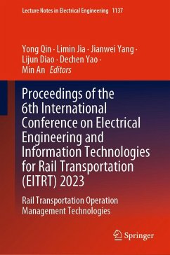 Proceedings of the 6th International Conference on Electrical Engineering and Information Technologies for Rail Transportation (EITRT) 2023 (eBook, PDF)