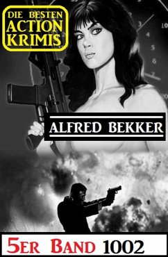 Die besten Action Krimis 5er Band 1002 (eBook, ePUB) - Bekker, Alfred
