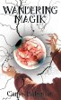 Wandering Magik - Bild 1