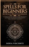 Spells for Beginners, Reversal & Protection Magick