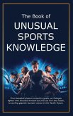 The Book of Unusual Sports Knowledge