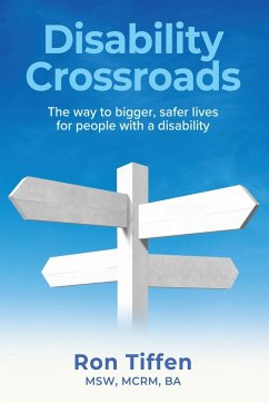 Disability Crossroads - Tiffen, MSW MCRM BA Ron