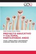 PROYECTO EDUCATIVO Y CULTURAL... - Bild 1