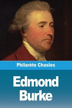 Edmond Burke - Chasles, Philarète