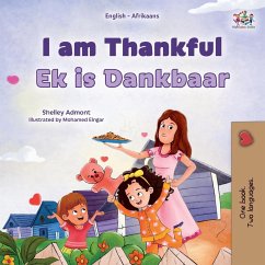I am Thankful (English Afrikaans Bilingual Children's Book) - Admont, Shelley; Books, Kidkiddos