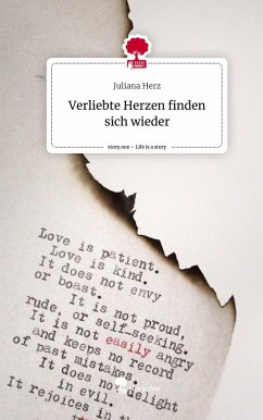 Verliebte Herzen finden sich wieder. Life is a Story - story.one - Herz, Juliana