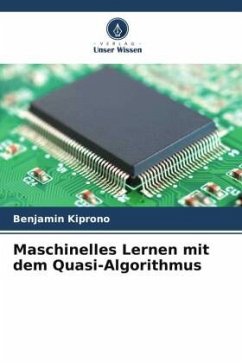Maschinelles Lernen mit dem Quasi-Algorithmus - Kiprono, Benjamin