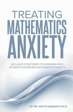 Treating Mathematics Anxiety - Nagrath, Aditya