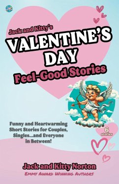 Jack and Kitty's Valentine's Day Feel-Good Stories - Norton, Jack; Norton, Kitty