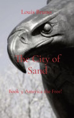 The City of Sand - Bruno, Louis T