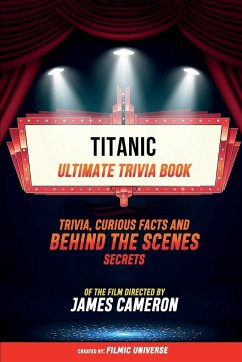 Titanic - Ultimate Trivia Book - Filmic Universe