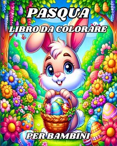 Libro da colorare di Pasqua per bambini - Divine, Camely R.