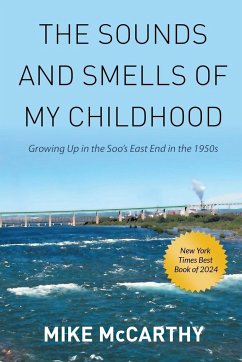 The Sounds and Smells of My Childhood - McCarthy, Mike