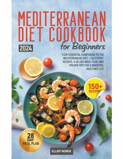 Mediterranean Diet Cookbook for Beginners - Hemen, Elliot